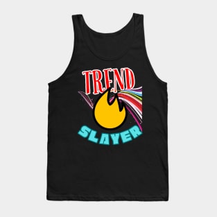 Trend Slayer Tank Top